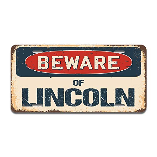 Beware of Lincoln