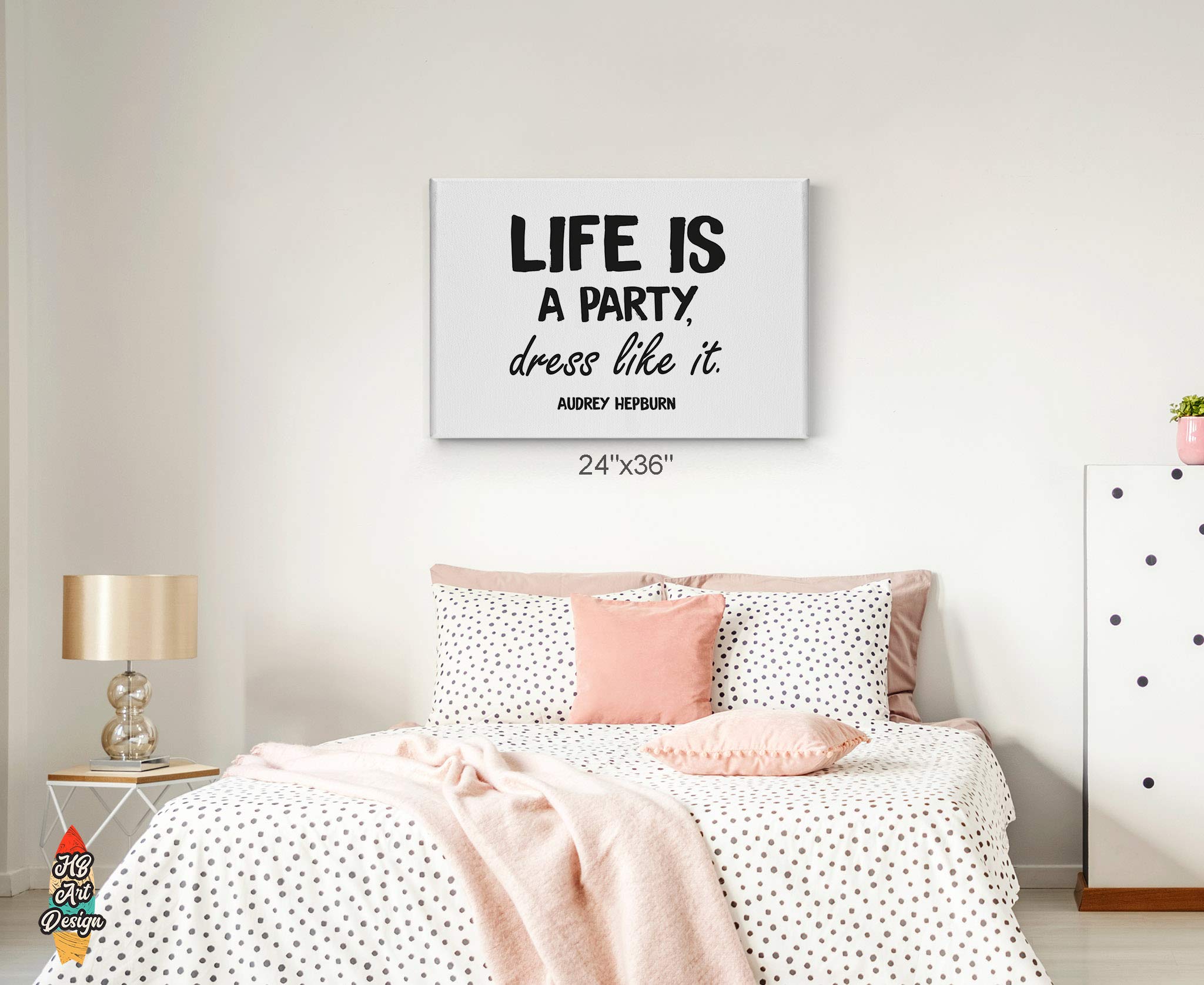 HB Art Design Life is a Party Motivational Quote Canvas Print - Black & White Fashion Wall Art for Office, Dorm, Bathroom, Living Room & Bedroom - Ready to Hang 24x36 - Perfect for Home Decor & Inspirational Gifts