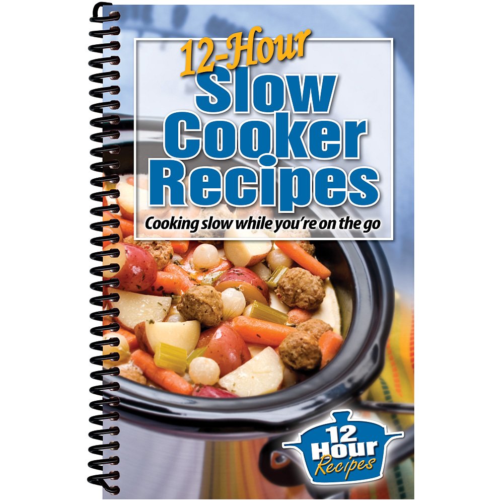 12-Hour Slow Cooker Recipes for Busy Families - Easy & Delicious Meals for Work, School & Weeknight Dinners