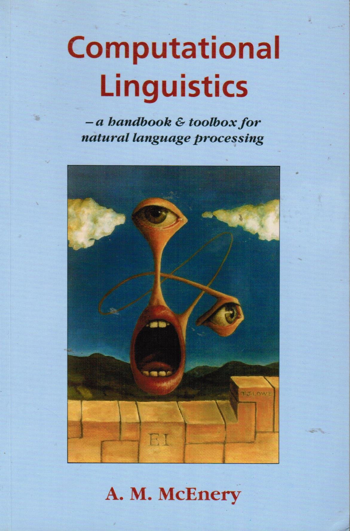 Computational Linguistics Handbook: Essential Guide for Natural Language Processing (NLP) - Perfect for AI Developers, Data Scientists & NLP Researchers