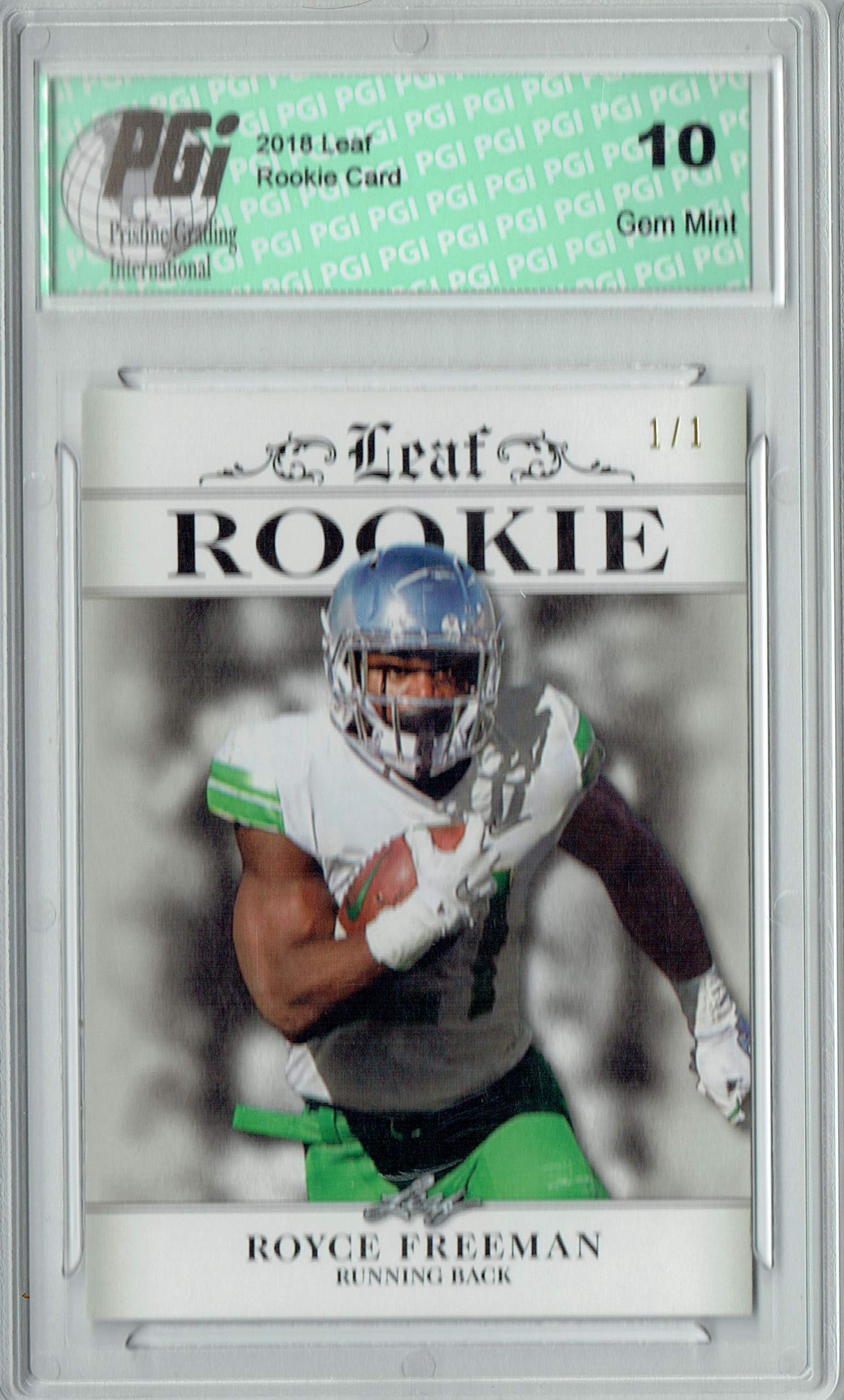 Royce Freeman 2018 Leaf Exclusive #RA-15 Silver Blank Back 1/1 Rookie Card PGI 10 - Rare Collectible for Sports Memorabilia & Trading Card Enthusiasts