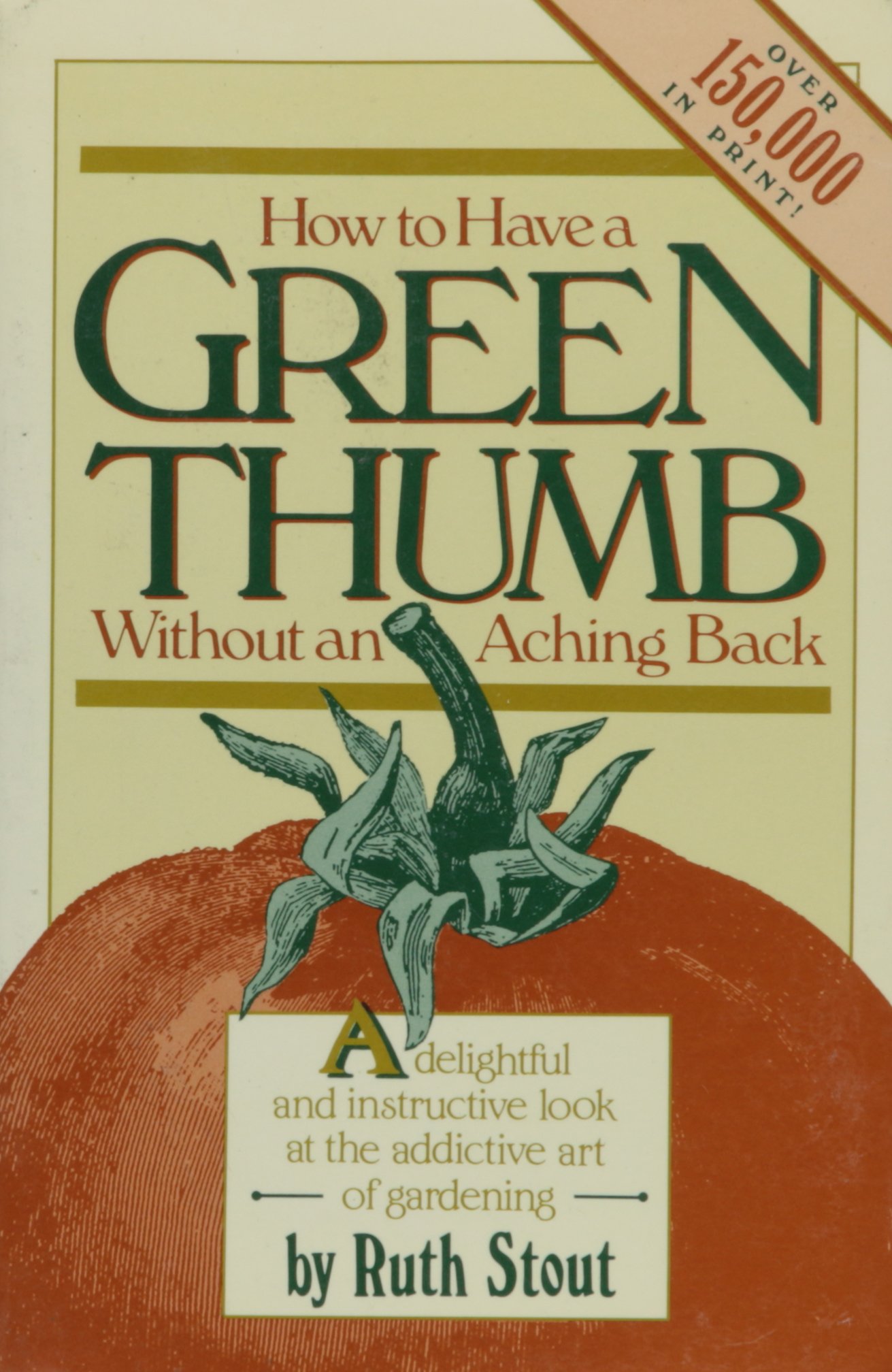 Green Thumb Gardening Without Back Pain: Innovative Mulch Gardening Method (Cornerstone Library) - Perfect for Urban Balconies, Small Yards & Sustainable Home Gardens