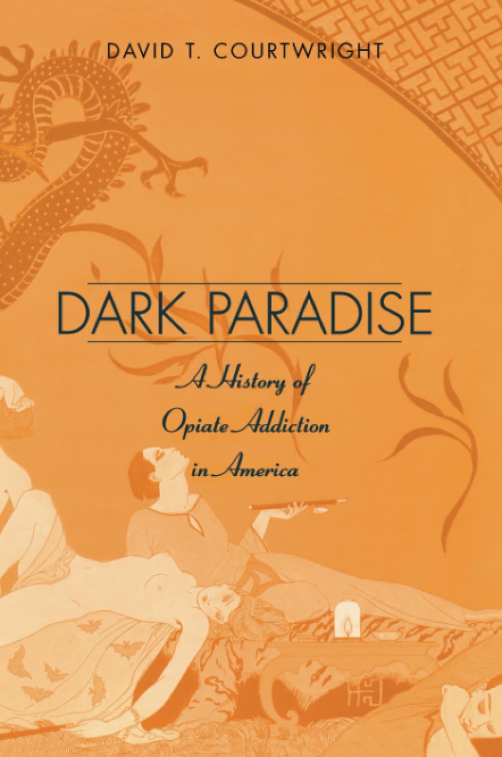 Dark Paradise: A History of Opiate Addiction in America - Comprehensive Guide on Opioid Crisis & Substance Abuse - Perfect for Students, Researchers & History Enthusiasts