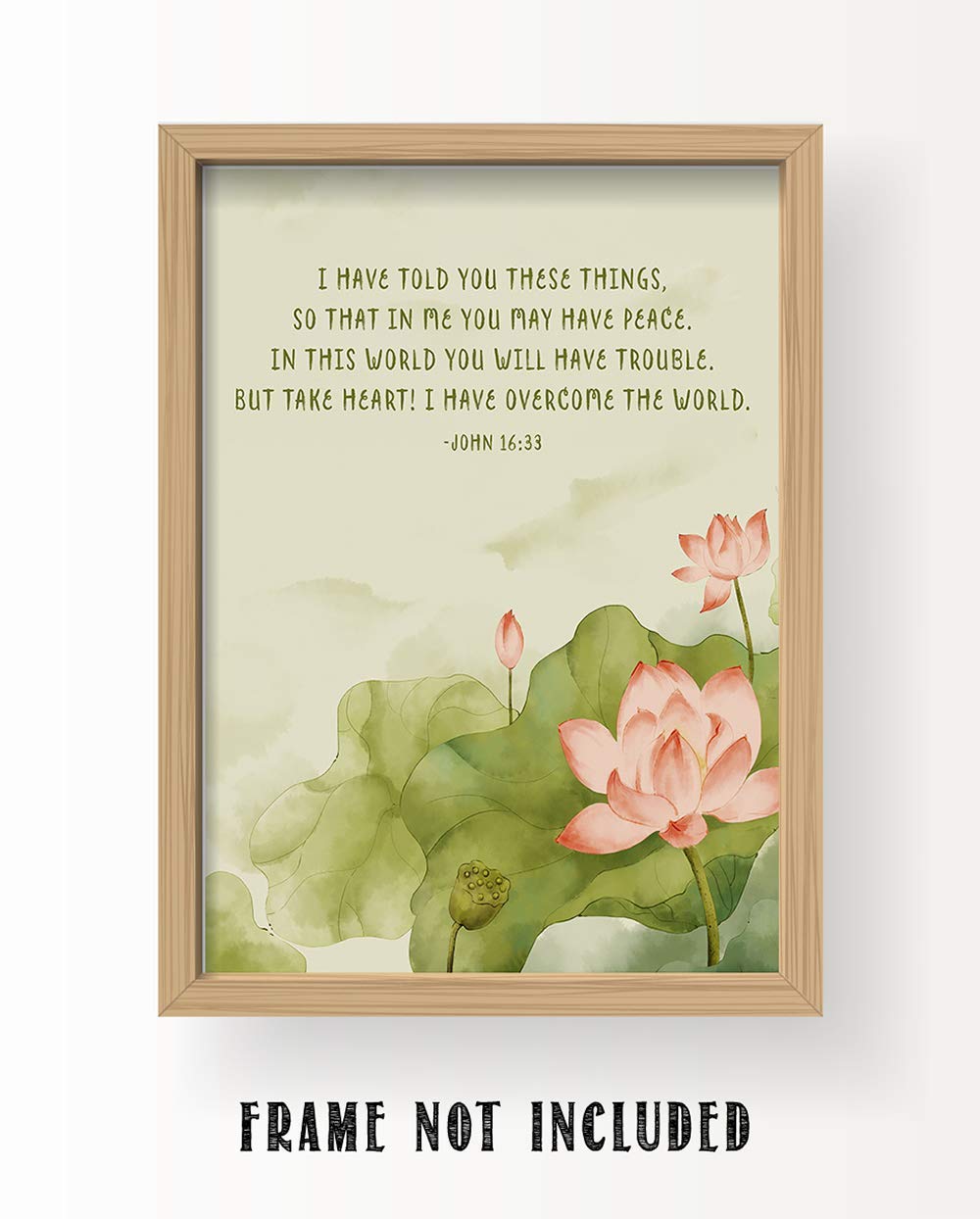 TJ Originals - John 16:33 Bible Verse Wall Art - 11x14 Inspirational Christian Scripture Print - Religious Home Decor for Living Room, Bedroom - Perfect Gift for Women, Family & Friends (Lotus Design)