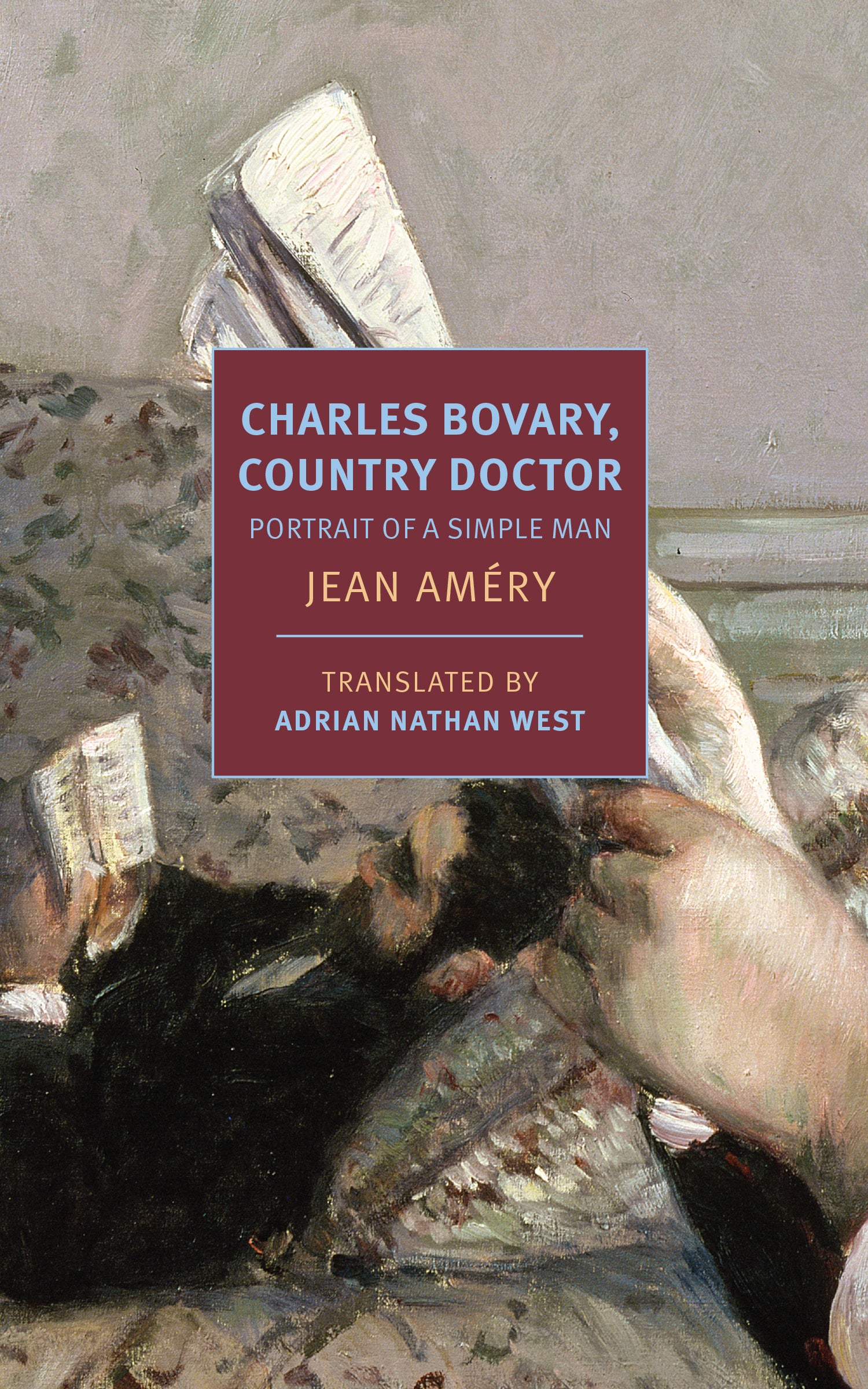 Charles Bovary, Country Doctor - Classic Novel by Gustave Flaubert | Perfect for Literature Lovers & Book Clubs