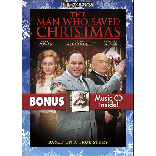 The Man Who Saved Christmas with Bonus CD: Simply Christmas - Heartwarming Holiday Stories & Music for Family Gatherings & Cozy Winter Nights