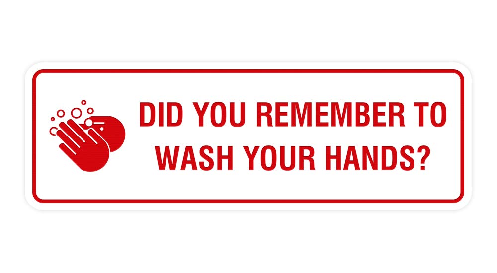 Did You Remember to Wash Your Hands? - Standard Hygiene Sign by ByLITA (White/Red, Small) - Perfect for Restrooms, Kitchens & Public Spaces