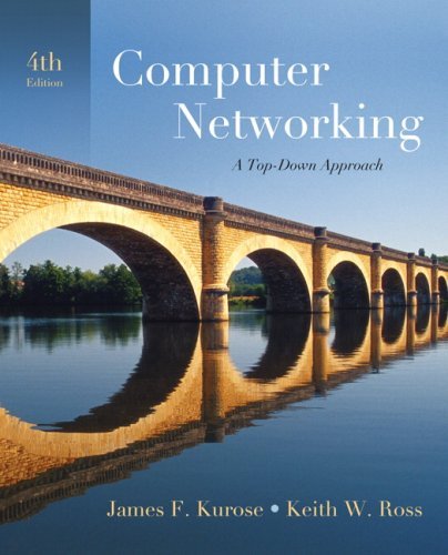 Computer Networking: A Top-Down Approach 4th Edition Hardcover by James F. Kurose & Keith W. Ross - Textbook for Network Engineers & IT Students | Home Study & University Course Material