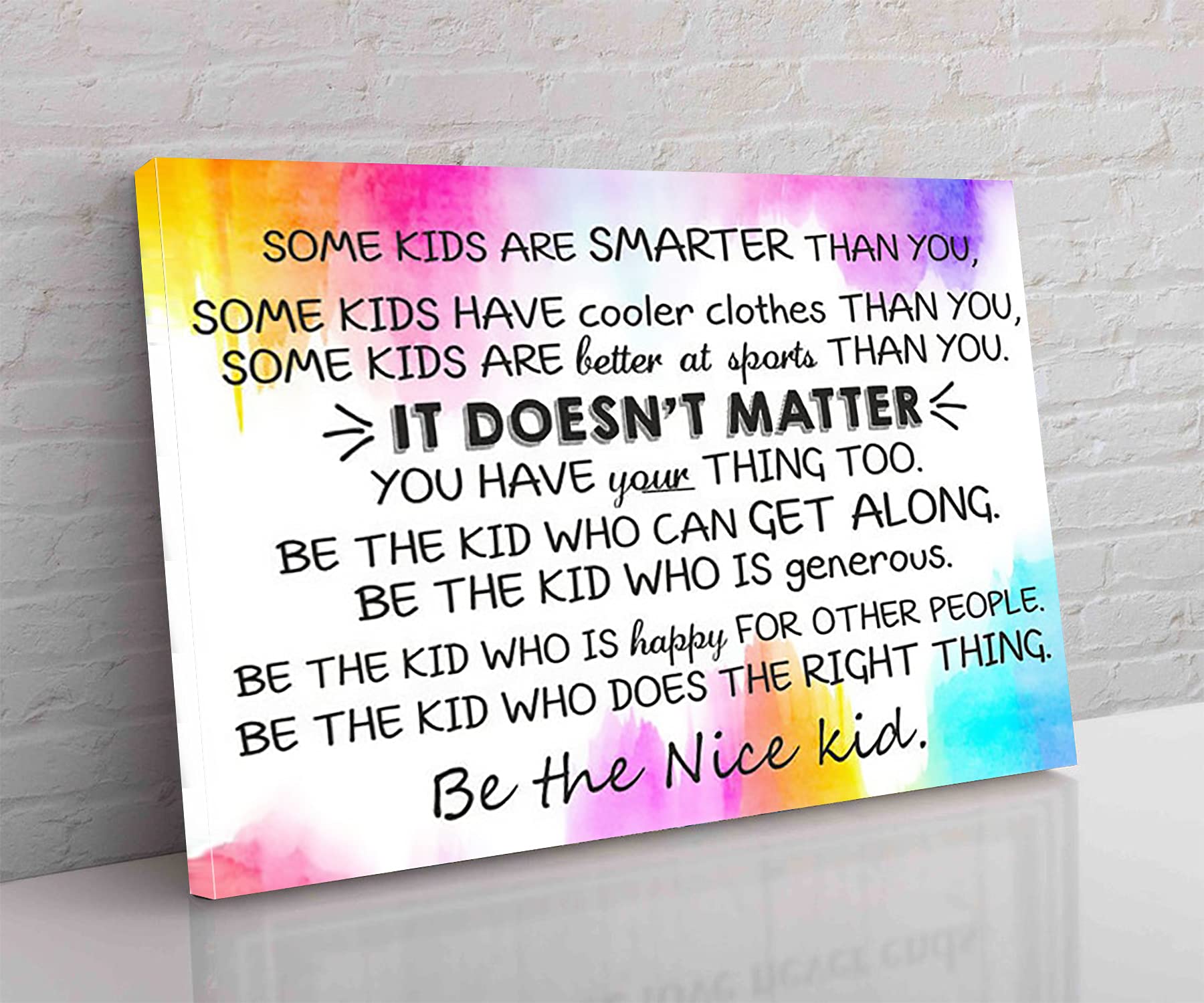 KEJPU Framed Canvas Wall Art - 'Some Kids Are Smarter Than You, Be The Nice Kid' Motivational Classroom & Office Decor - 12x18 Inch Ready to Hang Painting for Modern Living Room, Bedroom, or School Wall Decoration - Inspirational Quote Artwork for Kids' Rooms & Teacher Gifts