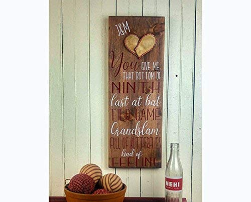 Personalized Baseball Wooden Sign - 'You Give Me That Bottom of The Ninth Feeling' Romantic Wedding Gift & Valentine's Day Present - Home Decor for Living Room, Bedroom, Man Cave - Perfect for Baseball Fans & Couples