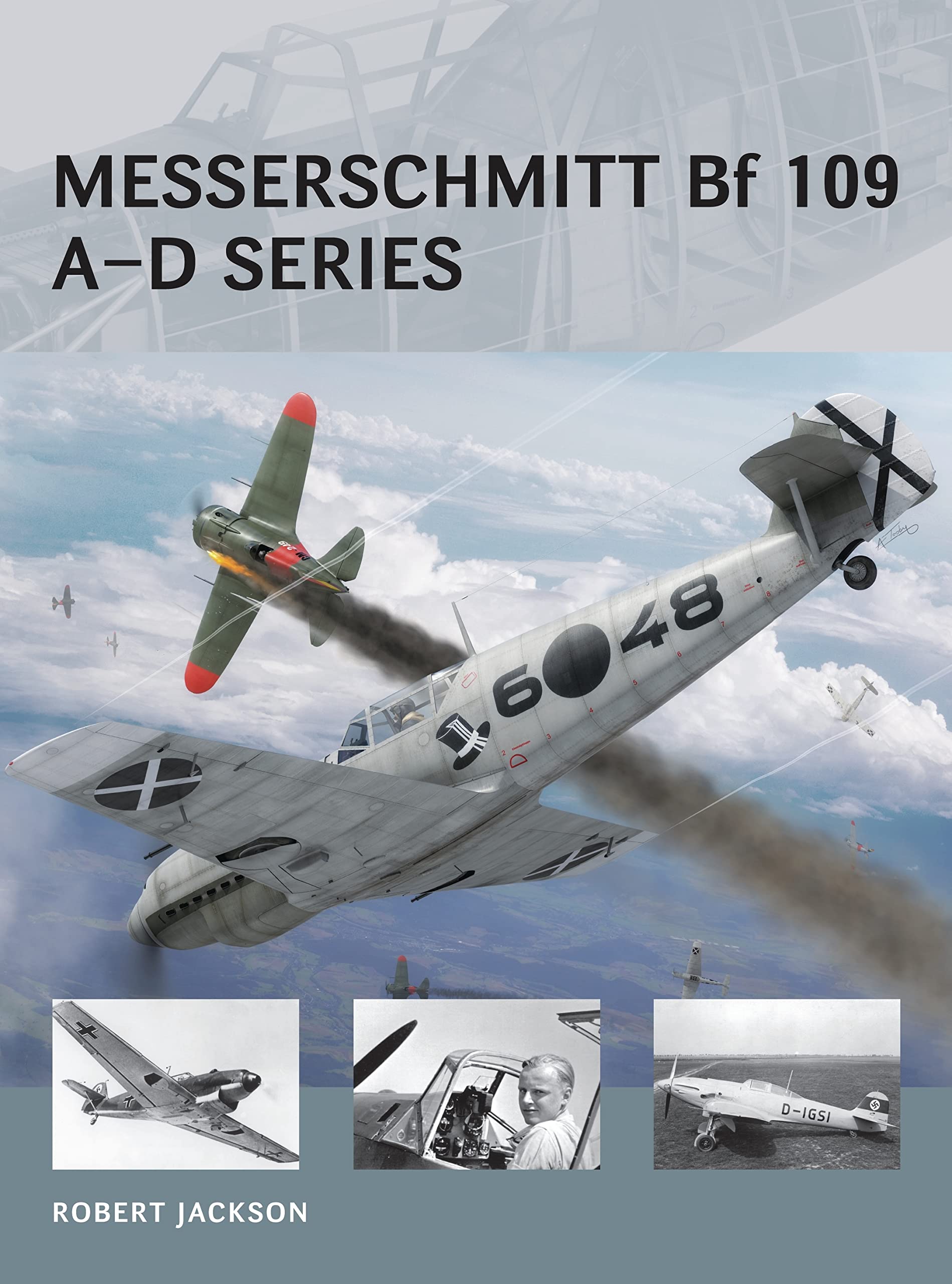 Messerschmitt Bf 109 A-D Series Fighter Plane - WWII German Aircraft - Air Vanguard Military History Book - Perfect for Aviation Enthusiasts & Model Builders