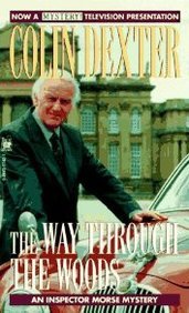 The Way Through the Woods: An Inspector Morse Mystery Novel - Perfect for Crime Fiction Lovers & Book Club Discussions