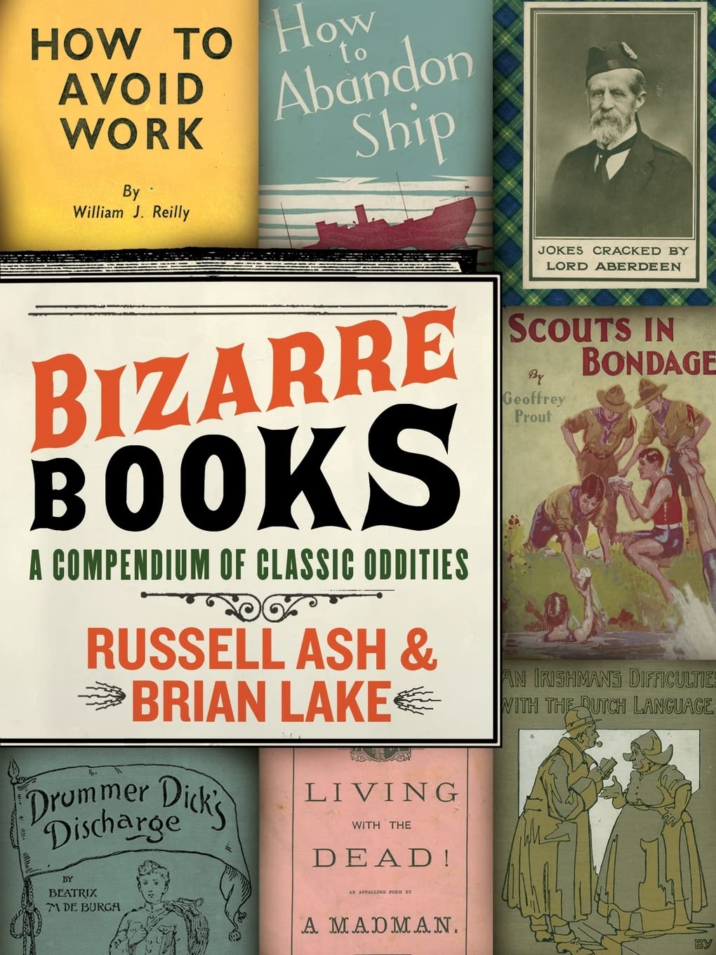 Bizarre Books: A Compendium of Classic Oddities - Perfect for Collectors, Gift Giving & Home Decor | Unique Vintage Book Collection for Readers & Bibliophiles