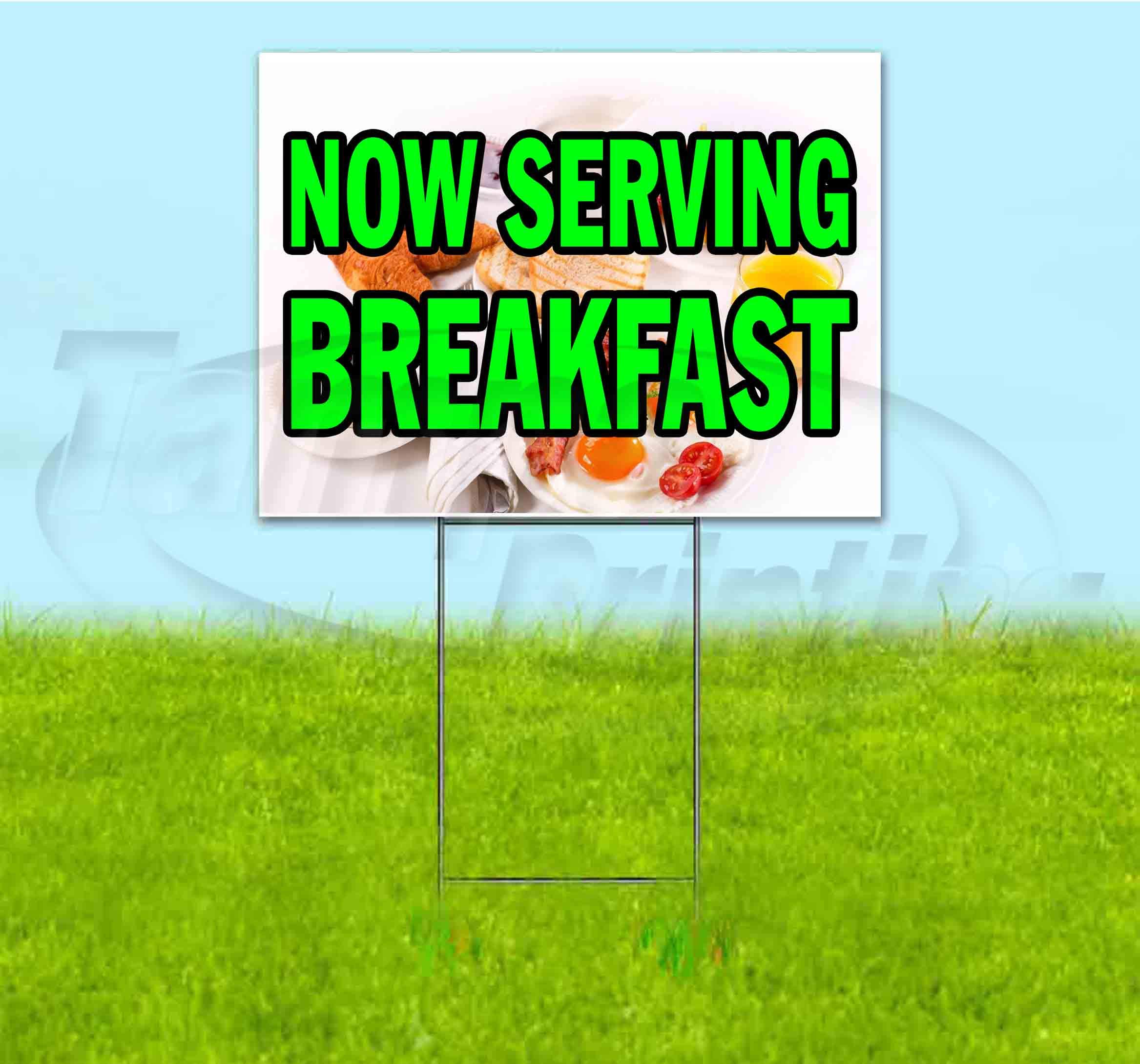 Now Serving Breakfast 18x24 Inch Yard Sign with Metal Step Stake - Bulk Discounts & Multi-Packs Available - Perfect for Restaurants, Cafes, and Outdoor Advertising