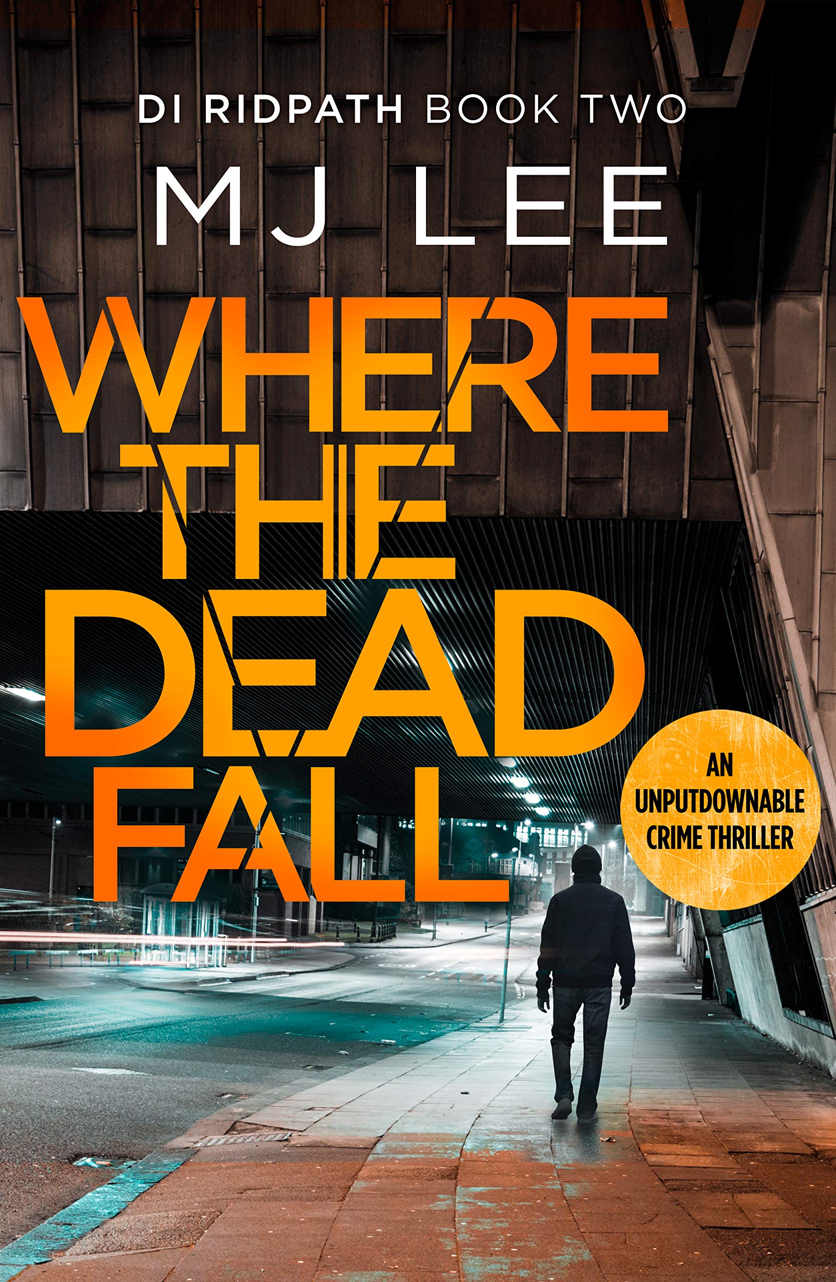 DI Ridpath Crime Thriller: Where The Dead Fall - Gripping Mystery for Crime Fans