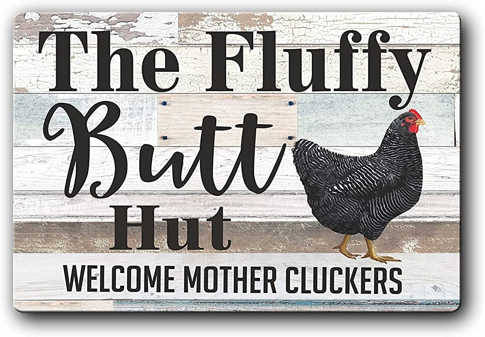 WIPBLAK Funny Chicken Coop Sign - Rustic Fluffy Butt Hut Welcome Mother Cluckers Metal Tin Sign - 6x8 Inch Vintage Wall Decor for Indoor & Outdoor - Perfect for Farmhouse, Backyard, Chicken Coop & Country Style Home Decoration