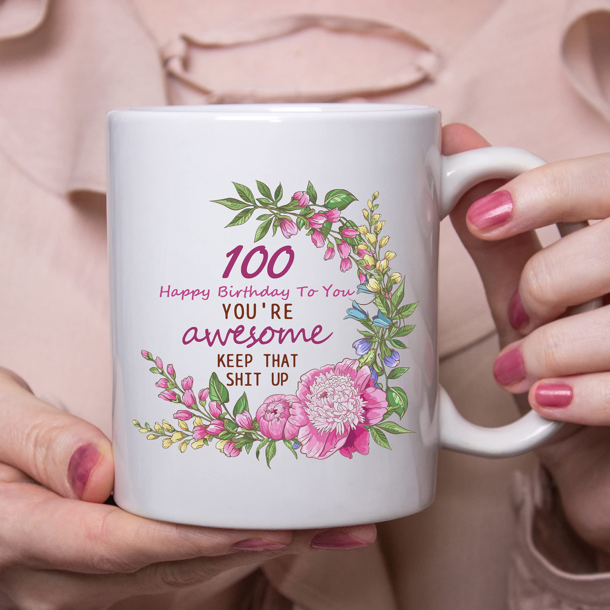 100th Birthday Gifts for Women - Funny 11 oz Coffee Mug with 'Happy 100th Birthday! You're Awesome Keep That Up' Message - Perfect Gift for Mom, Grandma, Sister, Wife, Friend, Aunt or Coworker - Great for Coffee, Tea or Hot Chocolate at Home, Office or Birthday Celebrations