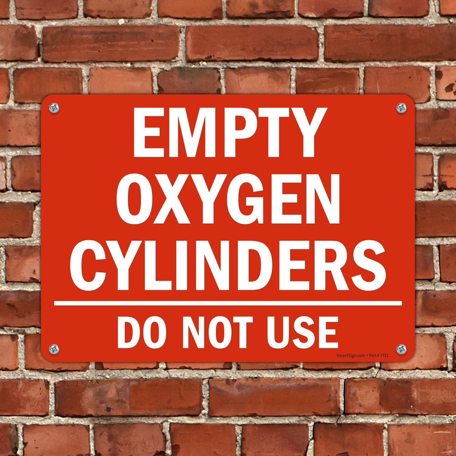SmartSign 'Empty Oxygen Cylinders, Do Not Use' Warning Sign - 10