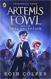 Artemis Fowl Book 4: The Opal Deception - Fantasy Adventure Novel for Teens & Young Adults - Perfect for Gift Giving & Bedtime Reading