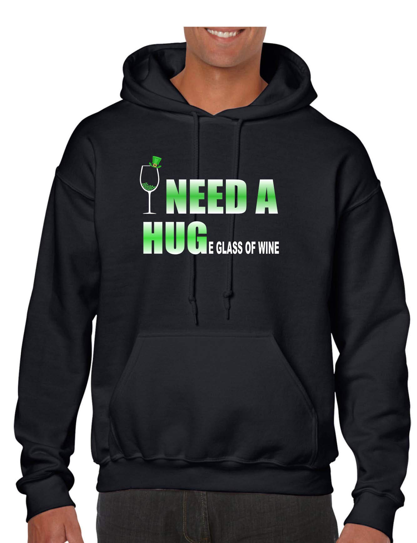 Funny St. Patrick's Day Hoodie for Adults - 'Need A Huge Glass of Wine' Graphic Pullover | Perfect for Pub Crawls, Irish Themed Parties & Casual Wear