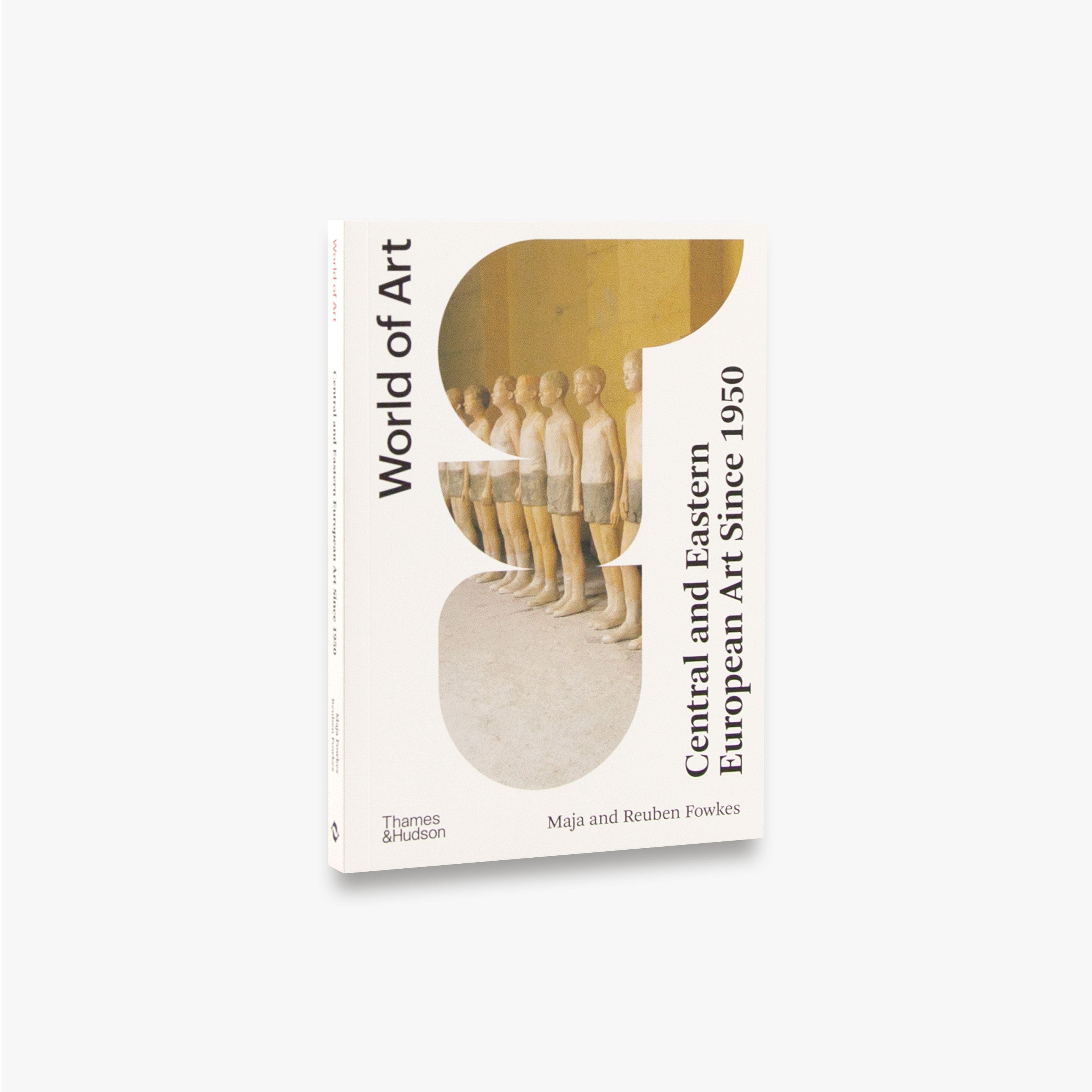Central and Eastern European Art Since 1950 - Modern Art History Book | World of Art Series | Perfect for Art Students, Collectors & Home Decor