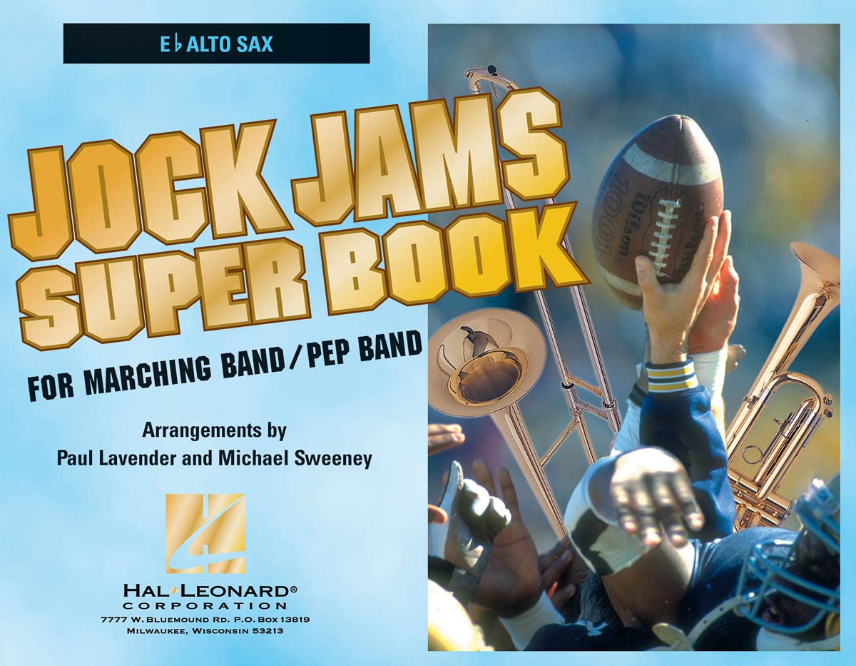 Jock Jams Super Book for Eb Alto Saxophone - Sheet Music Collection for Jazz, Pop & Rock - Perfect for Students, Performers & Practice Sessions