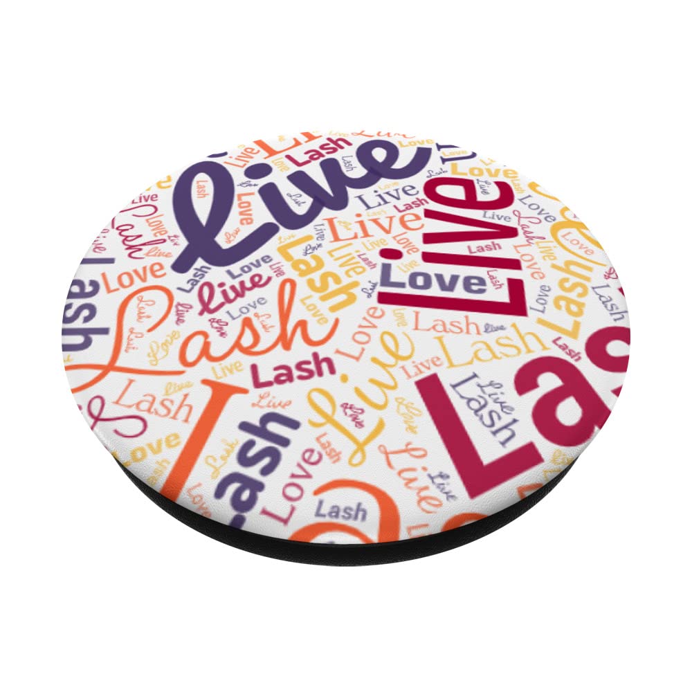 Professional Eyelash Extension PopSockets Swappable PopGrip - Live Love Lash Design for Makeup Artists & Beauty Professionals | Perfect for Salon, Spa & Mobile Lash Business Branding