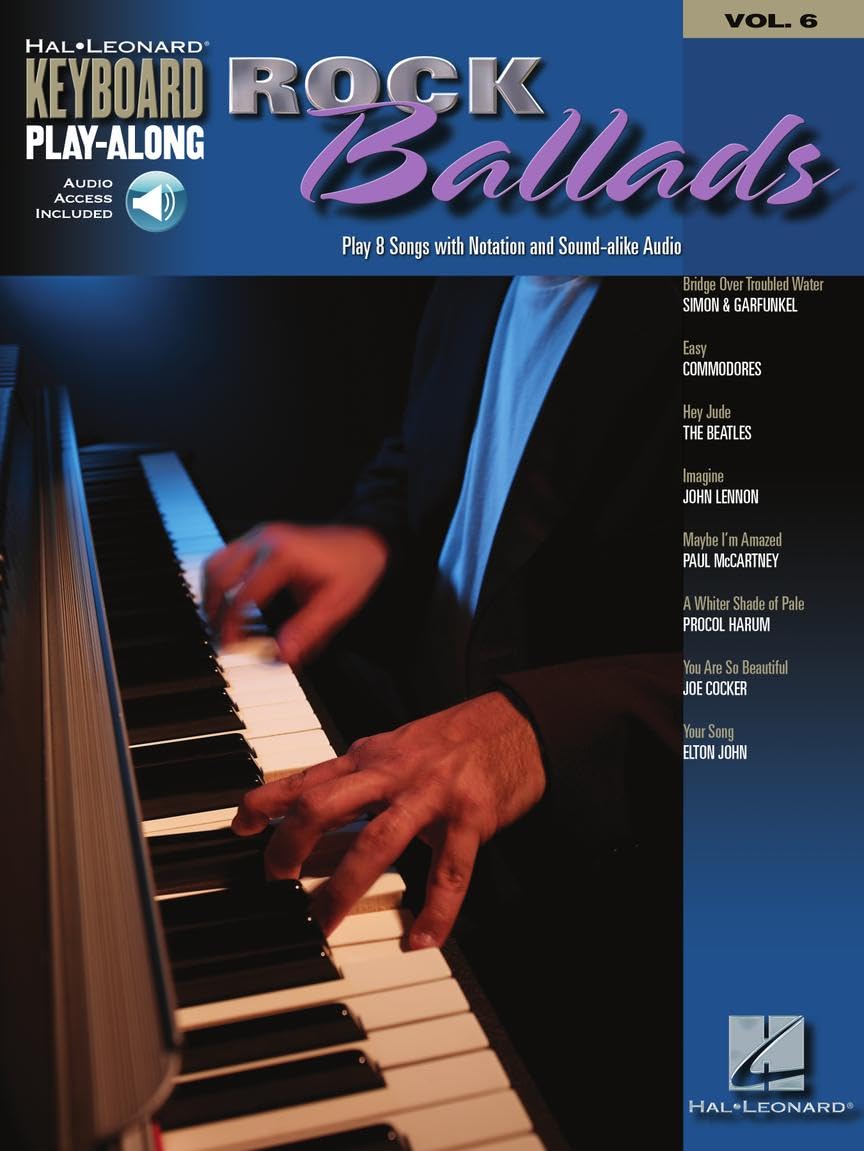 Rock Ballads Keyboard Play-Along Book Vol.6 with Online Audio - Learn & Play Classic Rock Songs | Perfect for Piano Practice, Music Lessons & Home Entertainment