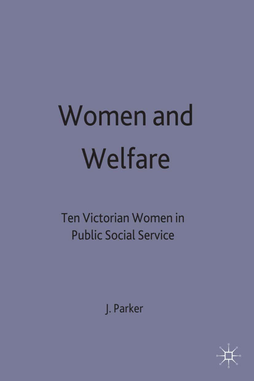 Victorian Women in Public Social Service: 10 Inspiring Stories of Female Reformers & Welfare Advocates | Historical Nonfiction for Women's Studies & Social Work
