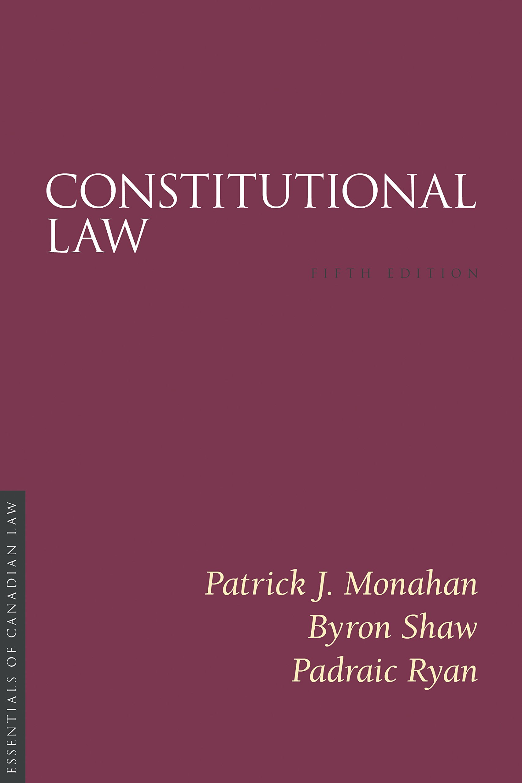 Constitutional Law 5th Edition - Essentials of Canadian Law Textbook | Legal Studies & Government Exam Preparation