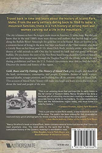 Gold, Bears & Fly Fishing: The History of Island Park - Explore the Untamed Wilderness of Idaho's Premier Fishing Destination | Perfect for Outdoor Enthusiasts & History Buffs