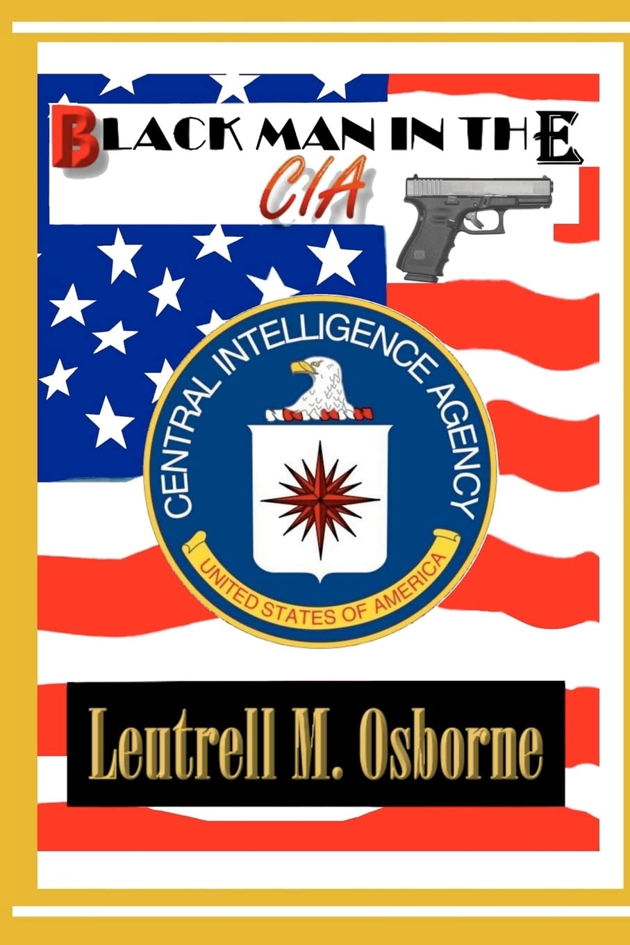 Black Man in the CIA - Thrilling Spy Novel About African American Intelligence Officer | Perfect for Mystery Lovers & Book Clubs