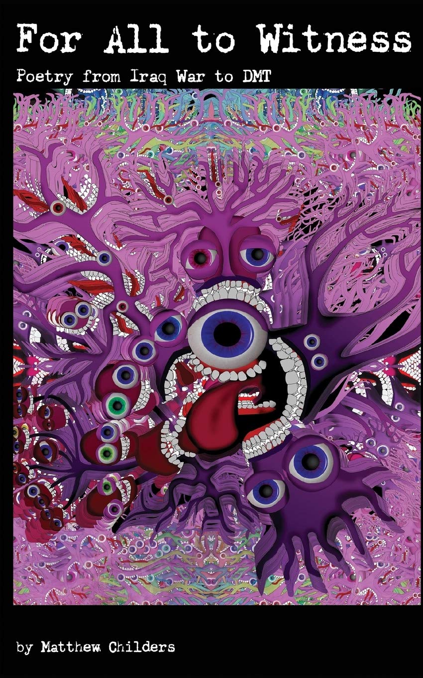 War to Enlightenment: Powerful Poetry from the Iraq War to DMT Experiences - Perfect for Veterans, Spiritual Seekers & Poetry Lovers