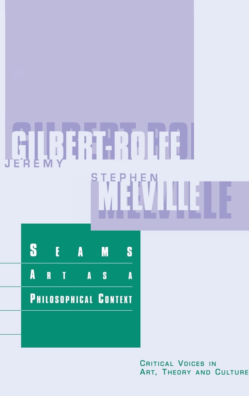 Seams: Art as a Philosophical Context - Critical Voices in Art Theory & Culture Book | Explore Contemporary Art Philosophy & Cultural Criticism | Perfect for Art Students, Theorists & Philosophy Enthusiasts