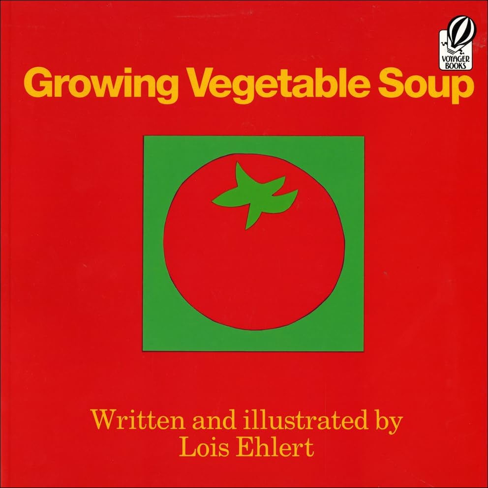 Growing Vegetable Soup (Voyager Books) - Children's Gardening Storybook for Learning About Vegetables | Perfect for Classroom Read-Alouds & Family Storytime