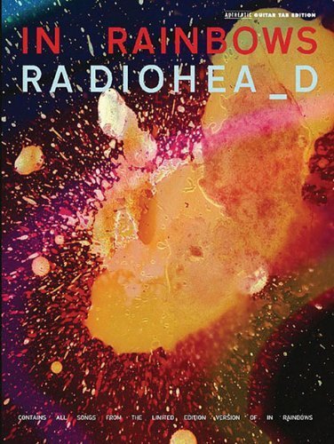 Radiohead: In Rainbows (2008) Authentic Guitar-Tab Sheet Music Book - Perfect for Guitarists & Music Lovers to Learn & Play at Home