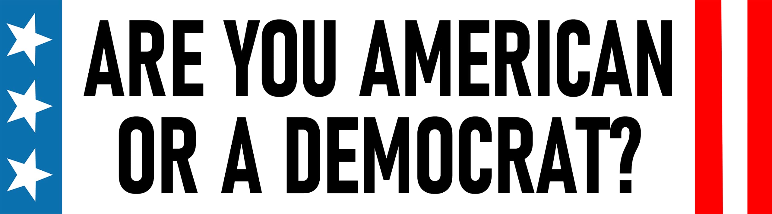 Funny Political Bumper Sticker - 'Are You American or Democrat?' Satirical Car Decal for Conservatives - Perfect for Trucks, Cars & Tailgates to Show Your Patriotism