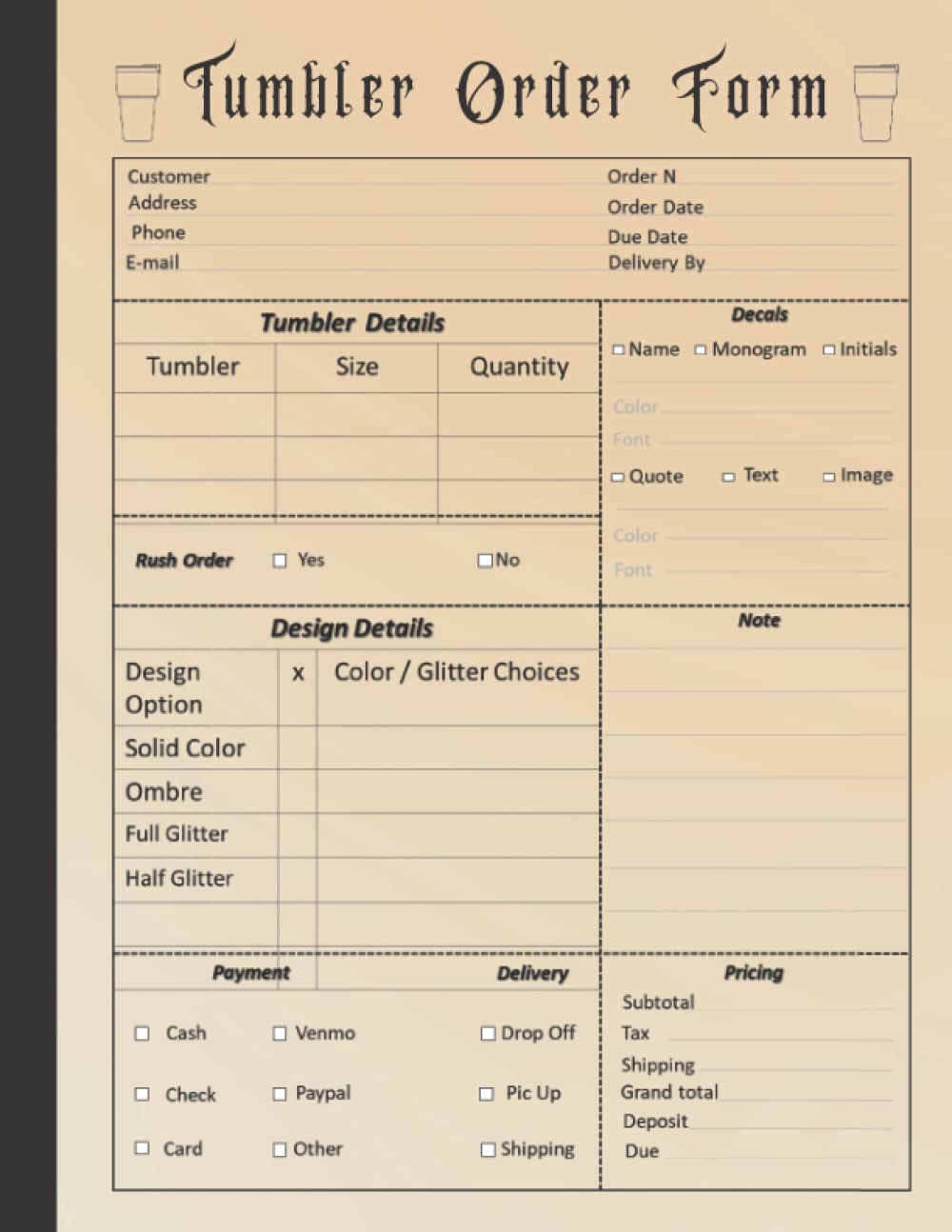 Custom Tumbler Order Form - 150 Pages 8.5