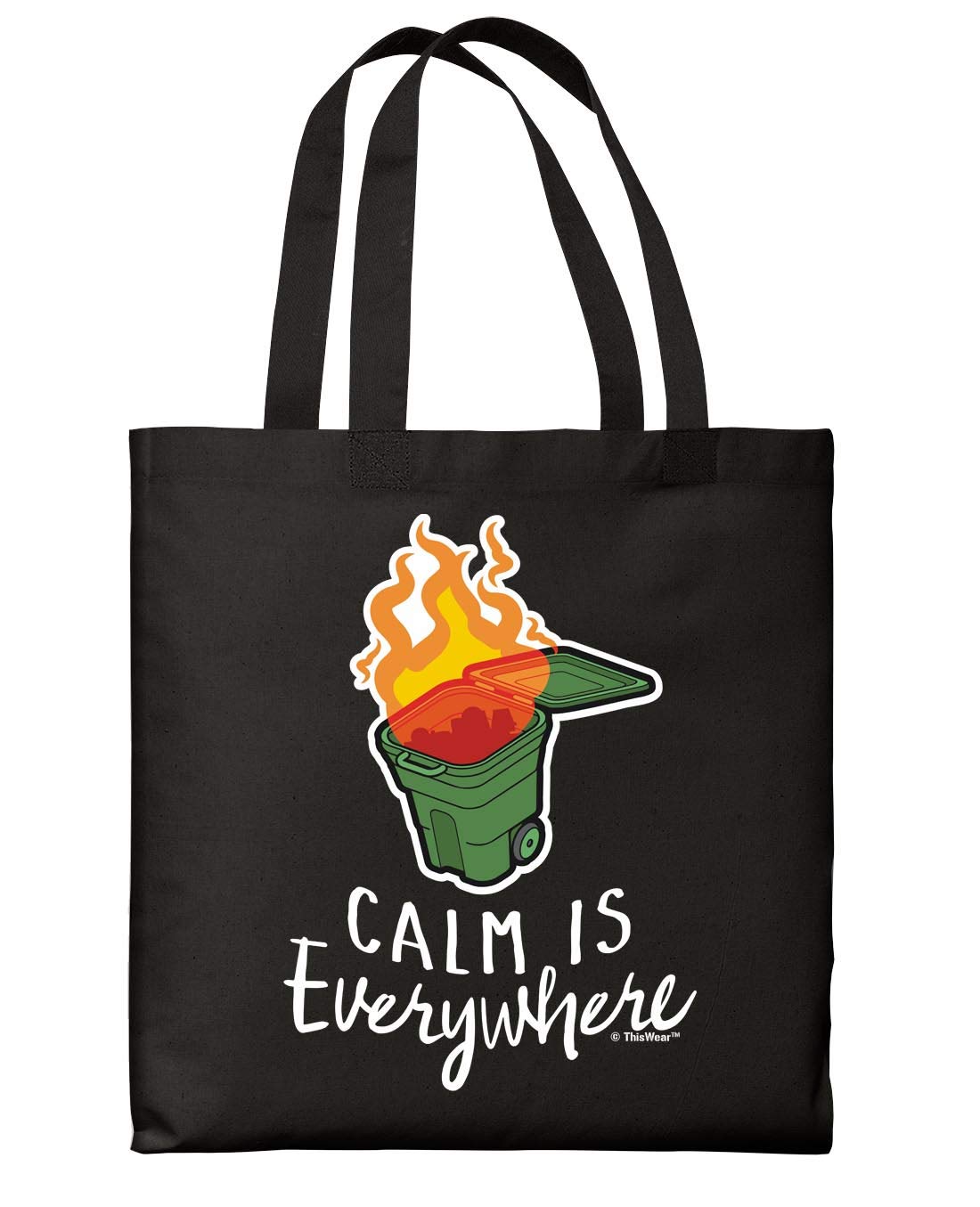 2020 Calm Is Everywhere Meme Trash Can Fire Canvas Tote Bag - Funny Trendy Shopping Bag for Groceries, Beach & Daily Use