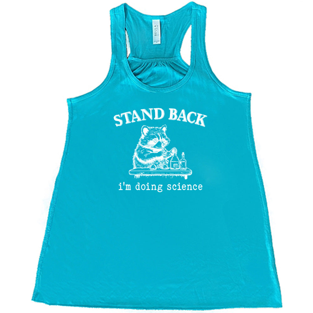 Stand Back I'm Doing Science T-Shirt - Funny Science Lover Gift for Men & Women - Perfect for Labs, Classrooms & Nerdy Parties