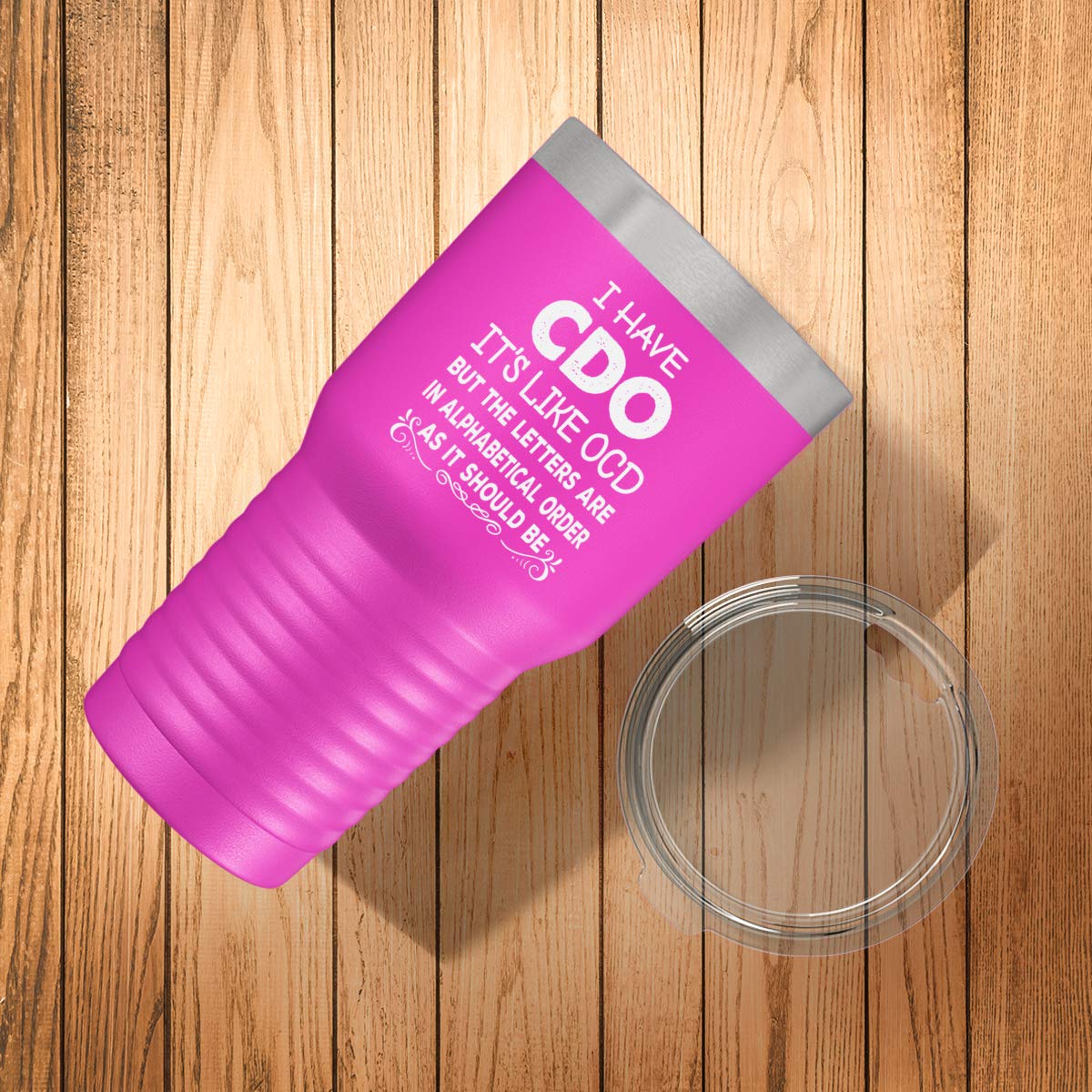 Funny OCD Coffee Mug - 30oz Pink Insulated Tumbler for Tea & Hot Drinks | Humorous CDO Gift for Office, Home & Travel | BPA-Free Leakproof Cup