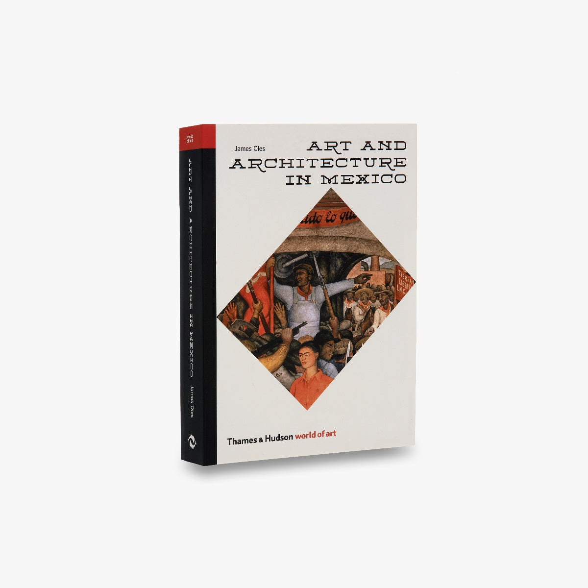 Art and Architecture in Mexico (World of Art) - Explore Mexican Cultural Heritage for Home Decor, Travel Inspiration & Art History Studies
