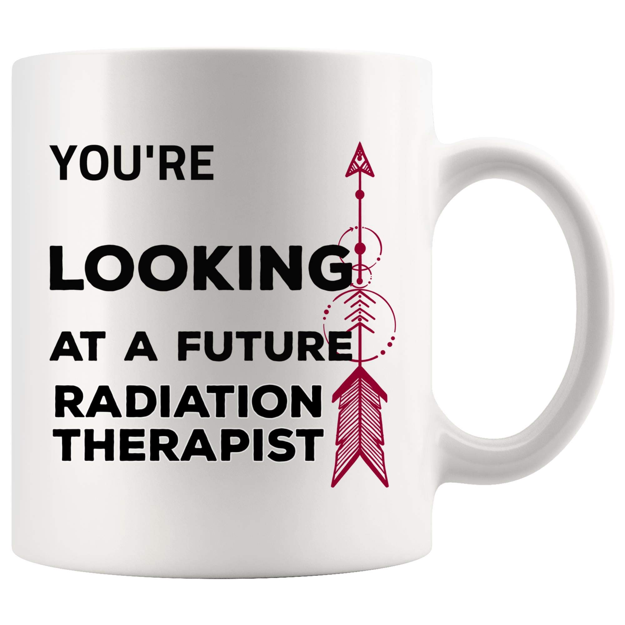 Future Radiation Therapist Coffee Mug - Inspirational Gift for Therapy Graduation, Cancer Patients & Doctors - Perfect for Students, Teachers & Back to School Graduates - Great for Coffee, Tea & Office Use