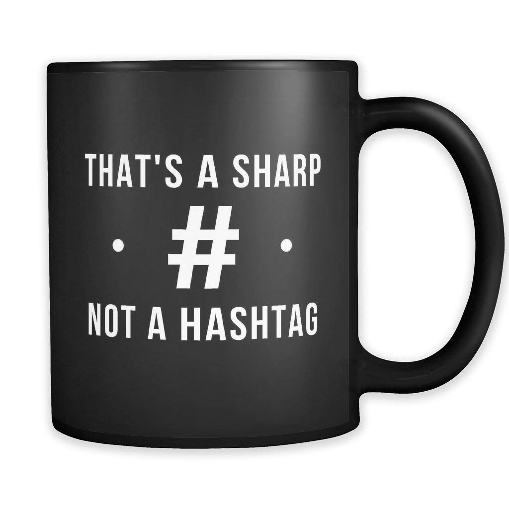 Music Teacher Gift Mug - Funny Musician Coffee Cup for Music Students & Professors - Sharp Not Hashtag Design - Perfect for Classrooms, Studios & Music Lovers