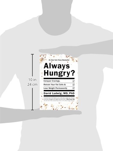Always Hungry? How to Conquer Food Cravings, Retrain Fat Cells & Lose Weight Permanently | Healthy Eating Guide for Weight Loss & Wellness | Perfect for Busy Professionals & Home Cooks