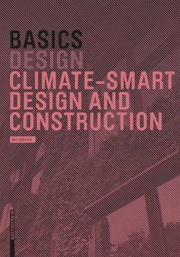 Climate Smart Design and Construction Guide - Sustainable Building Practices for Eco-Friendly Homes & Offices | Green Architecture Solutions