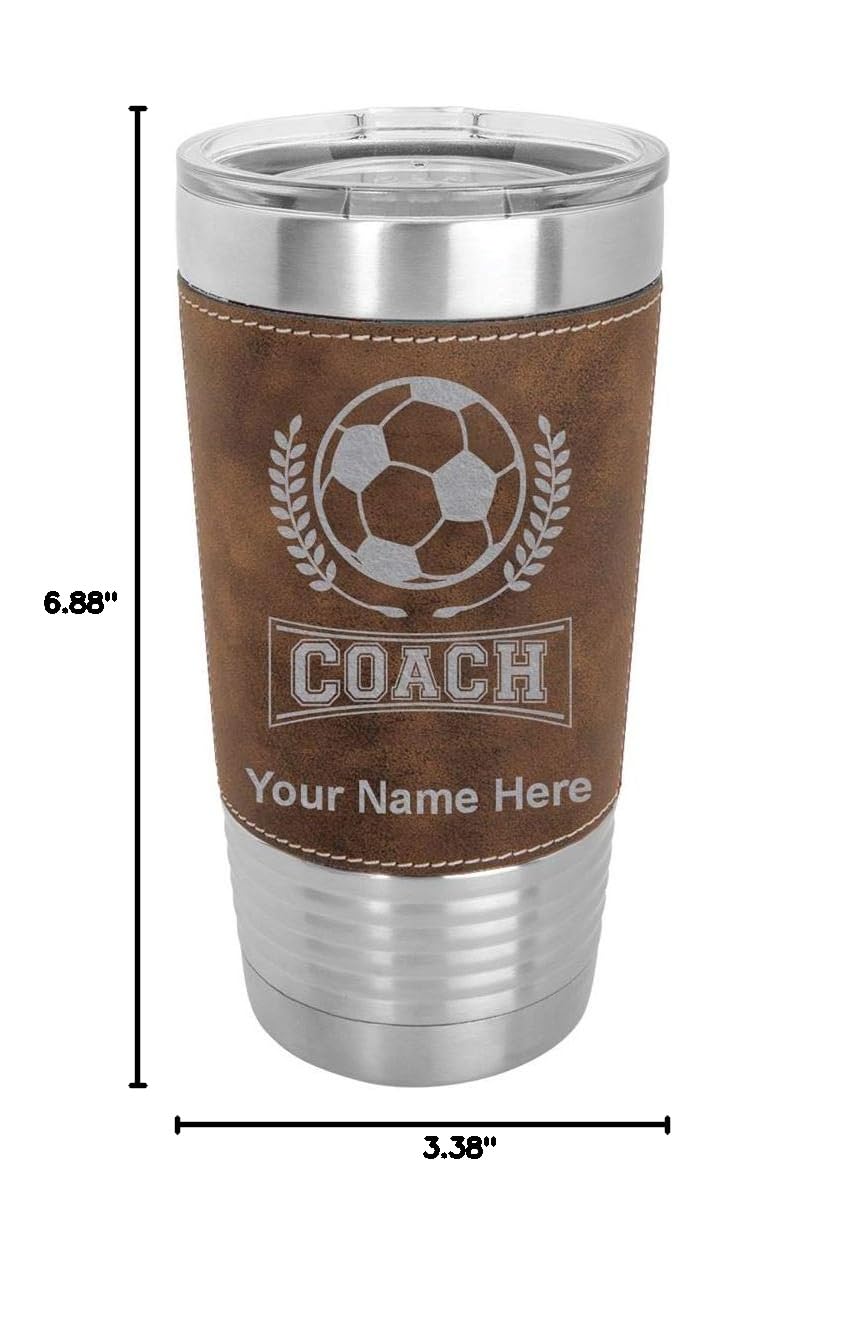 LaserGram 20oz Vacuum Insulated Stainless Steel Tumbler with Personalized Engraving - Soccer Coach Gift, Faux Leather Wrap & Rustic Design - Perfect for Coffee, Tea or Cold Drinks at Games, Practice or Office