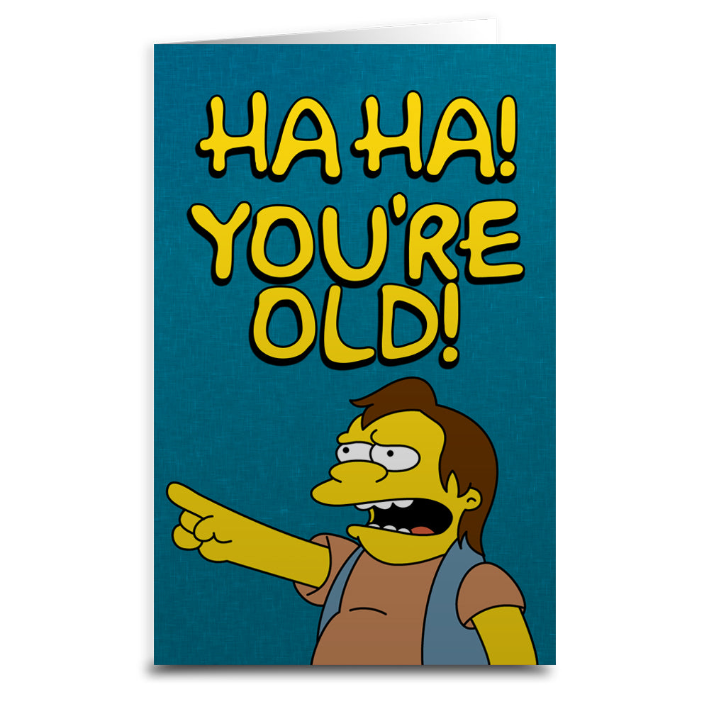 Funny 'Ha Ha You're Old' Birthday Card by Nelson - Perfect for Humorous Birthday Wishes & Gag Gifts
