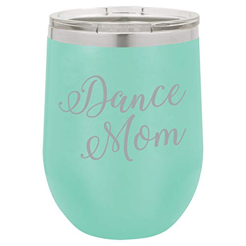 12 oz Double Wall Vacuum Insulated Stainless Steel Wine Tumbler - Stemless Coffee Travel Mug with Lid & Non-Slip Base - Perfect for Hot/Cold Drinks, Office, Commuting & Outdoor Activities (Teal, Dance Mom Script)