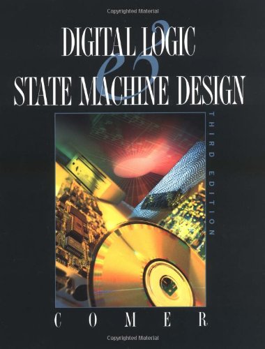 Digital Logic and State Machine Design - Oxford Series in Electrical & Computer Engineering | Textbook for Students & Engineers | Circuit Design & Computer Architecture Learning